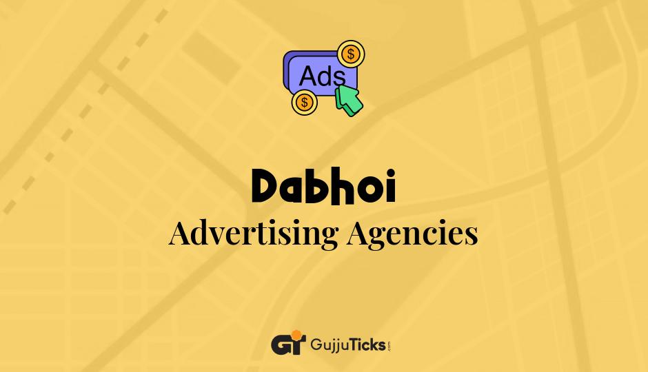 Advertising Agencies in Dabhoi