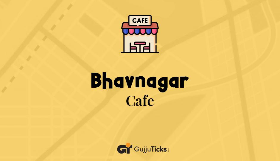Cafe in Bhavnagar