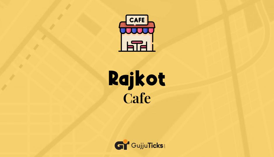 Cafe in Rajkot