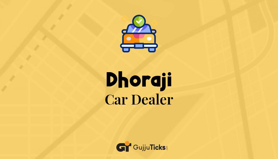 Car Dealer in Dhoraji