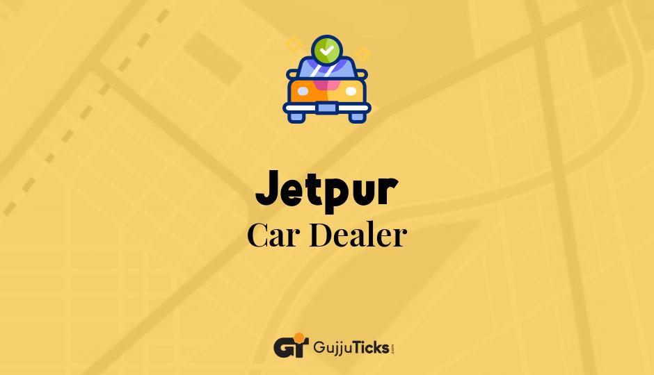 Car Dealer in Jetpur