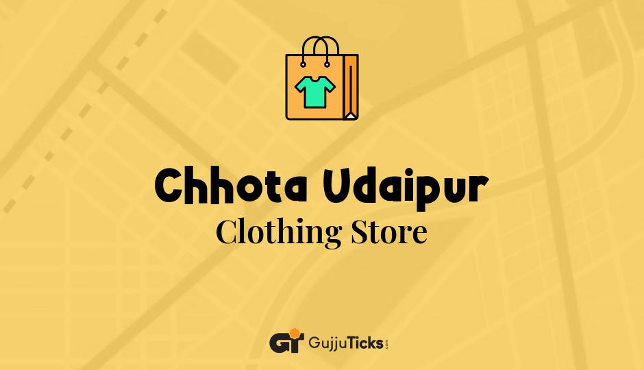 Clothing Store in Chhota Udaipur