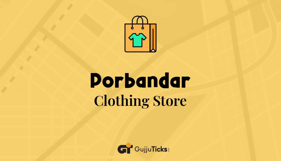 Clothing Store in Porbandar
