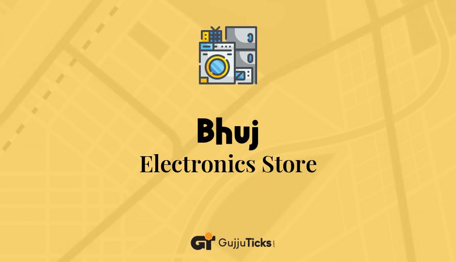 Electronics Store in Bhuj