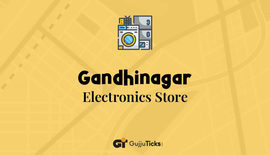Electronics Store in Gandhinagar