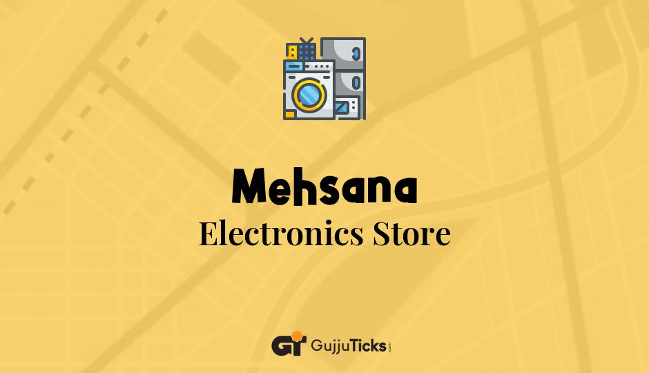 Electronics Store in Mehsana