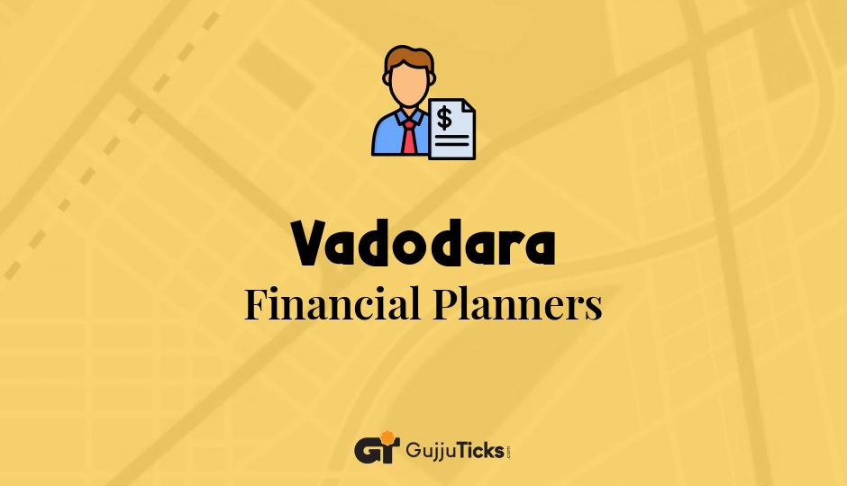 Financial Planners in Vadodara