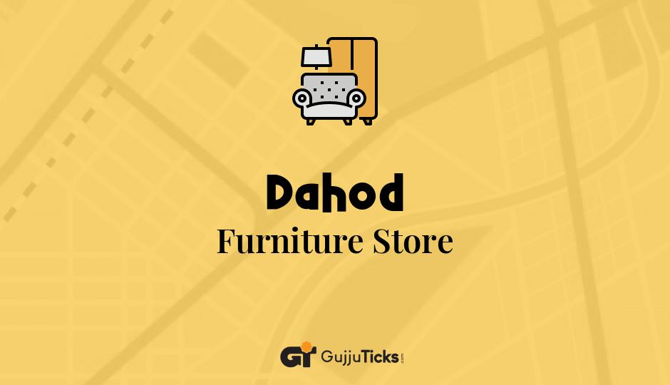 Furniture Store in Dahod