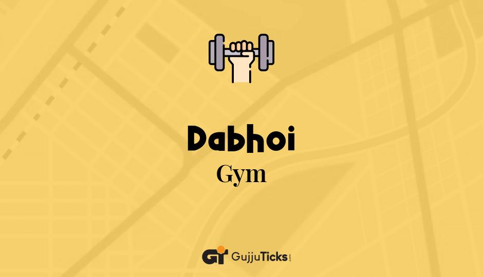 Gym in Dabhoi