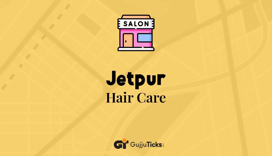 Hair Care in Jetpur