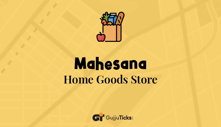 Home Goods Store in Mahesana