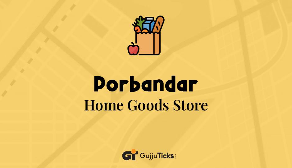 Home Goods Store in Porbandar