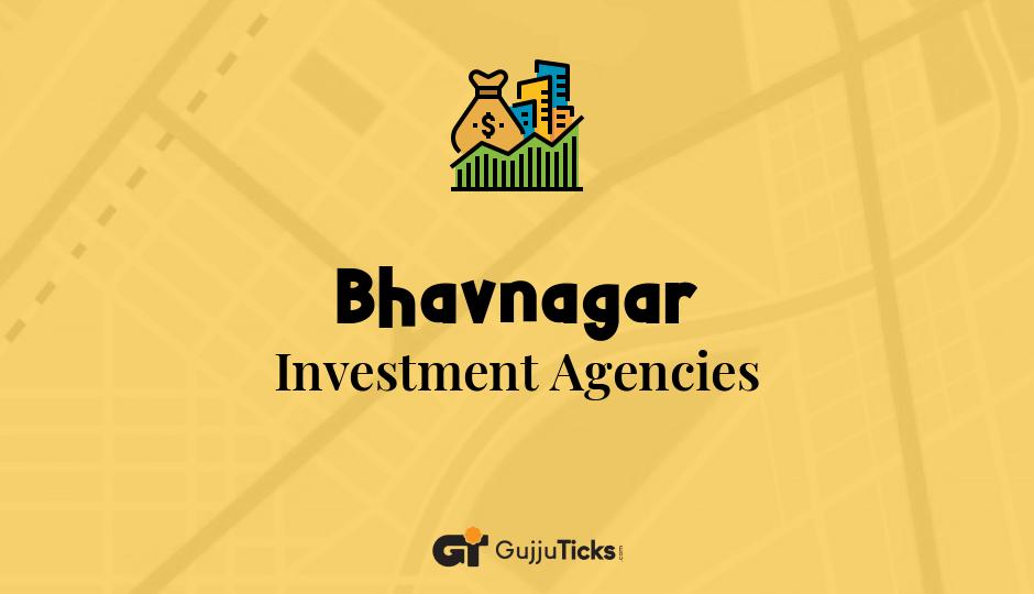 Investment Agencies in Bhavnagar