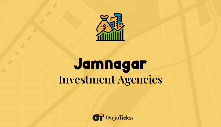 Investment Agencies in Jamnagar