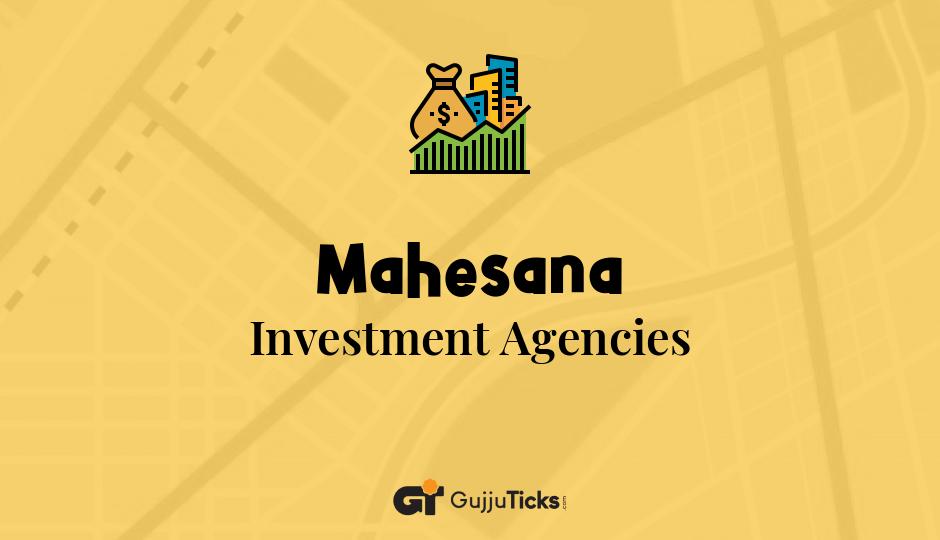 Investment Agencies in Mahesana