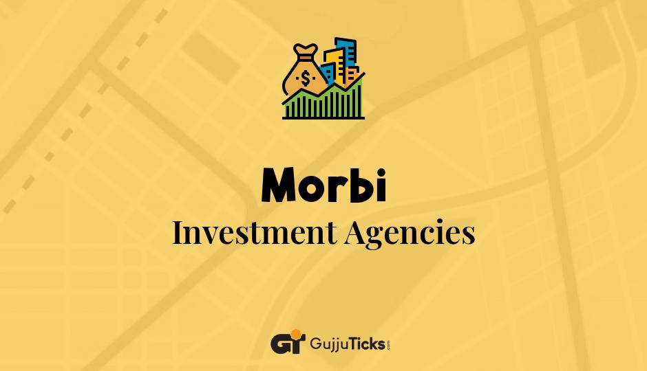 Investment Agencies in Morbi