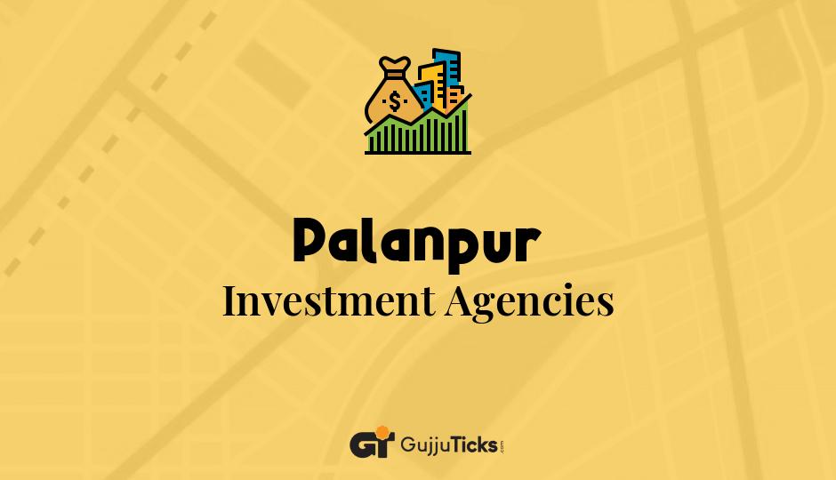 Investment Agencies in Palanpur