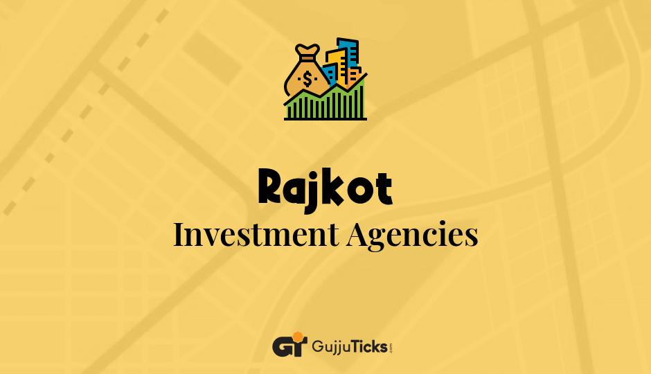 Investment Agencies in Rajkot