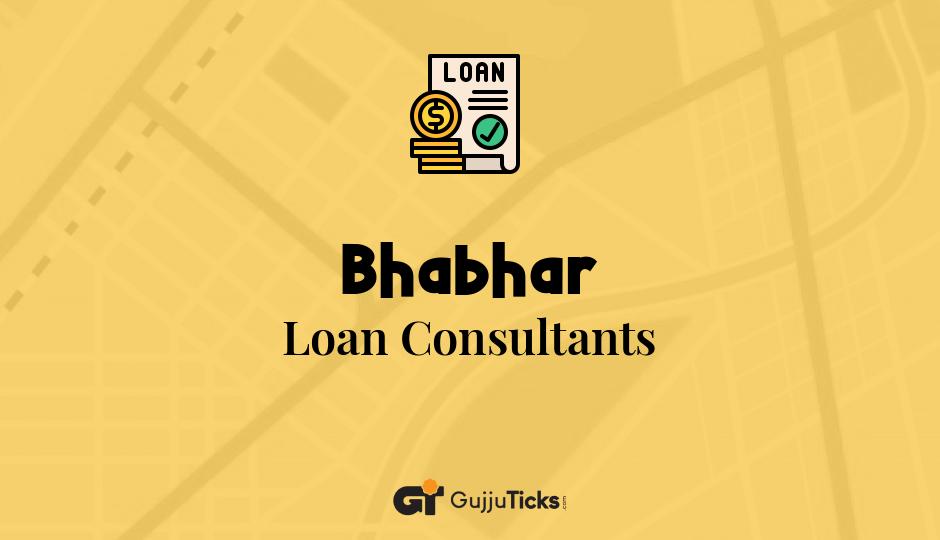 Loan Consultants in Bhabhar