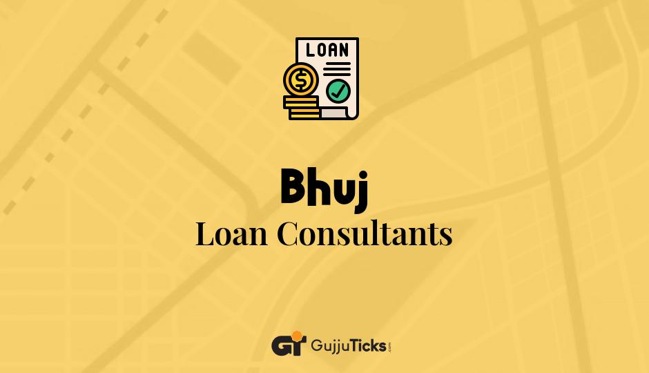 Loan Consultants in Bhuj
