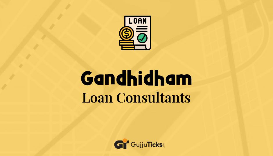 Loan Consultants in Gandhidham