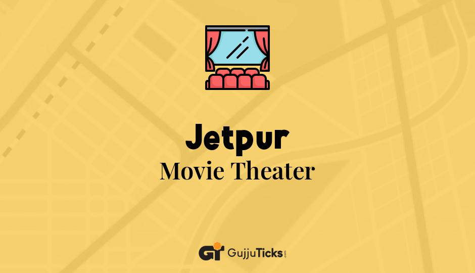 Movie Theater in Jetpur