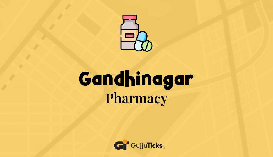 Pharmacy in Gandhinagar