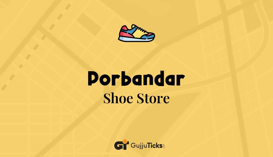 Shoe Store in Porbandar