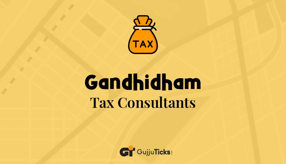 Tax Consultants in Gandhidham