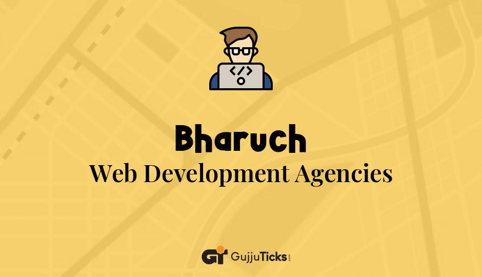 Web Development Agencies in Bharuch