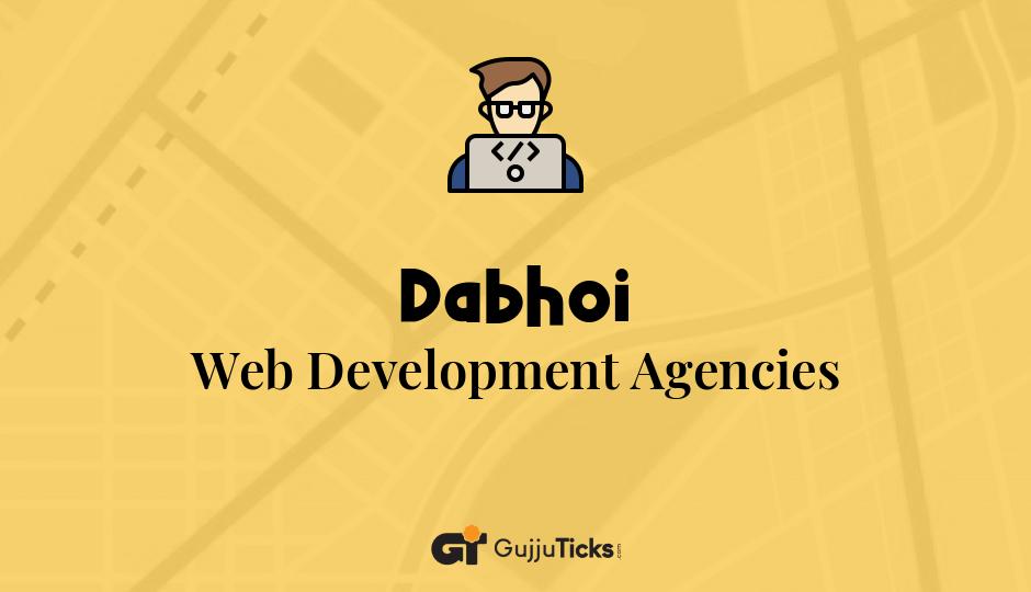 Web Development Agencies in Dabhoi