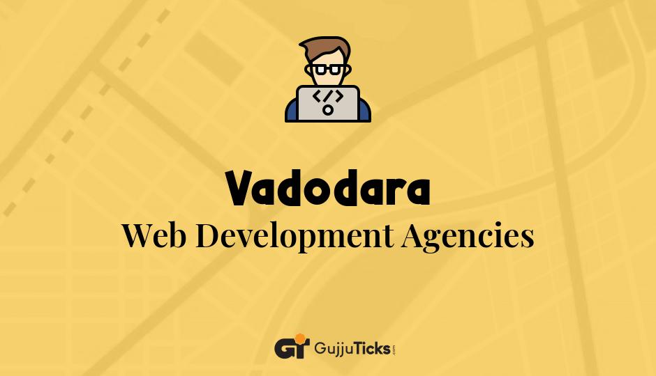 Web Development Agencies in Vadodara