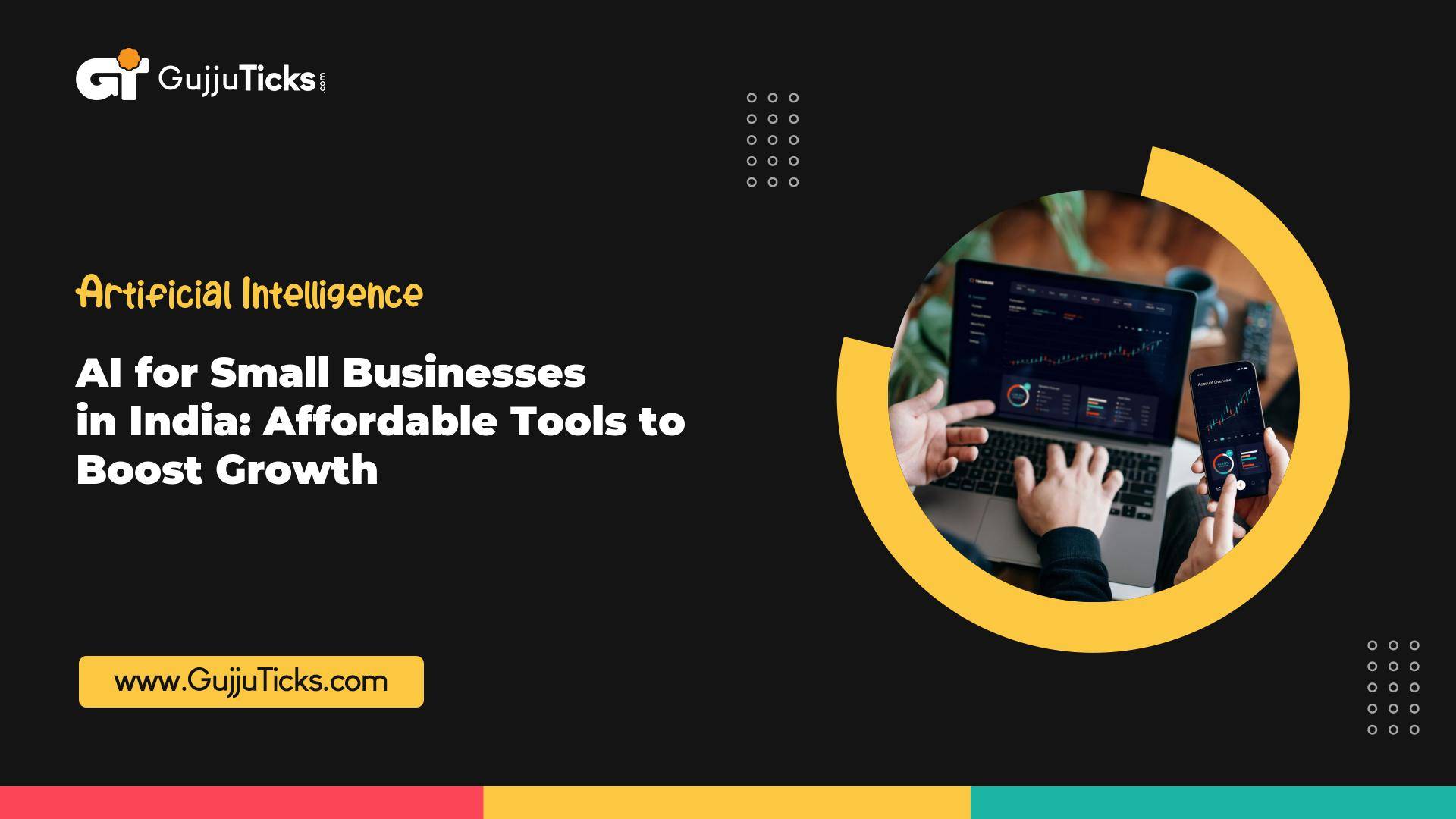 AI for Small Businesses in India: Affordable Tools to Boost Growth Image
