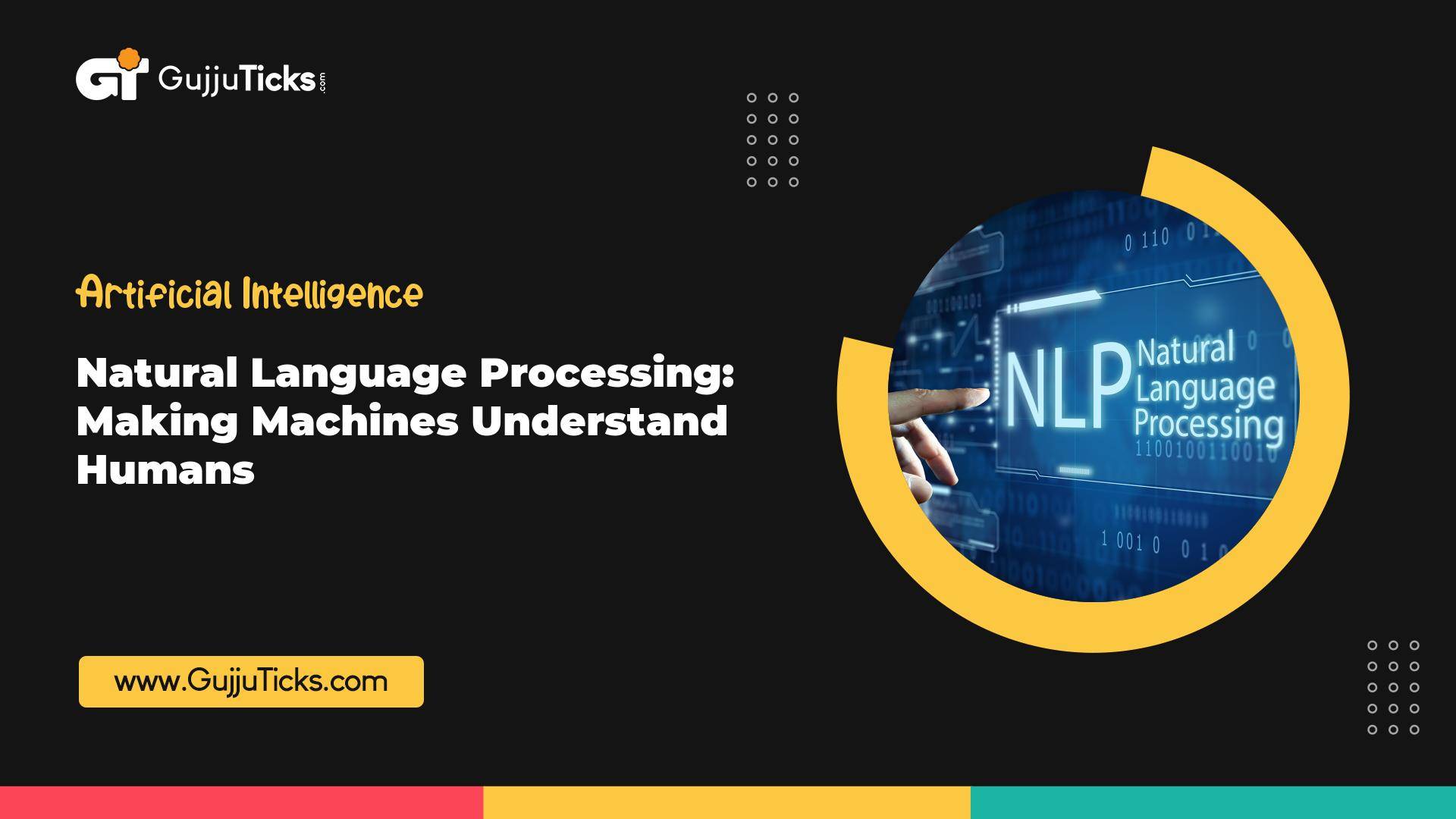 Natural Language Processing (NLP): Making Machines Understand Humans Image