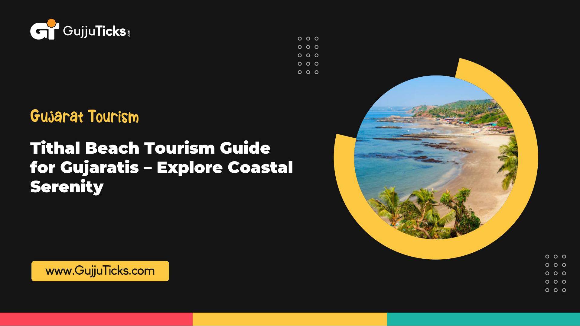 Tithal Beach Tourism Guide for Gujaratis – Explore Coastal Serenity Image