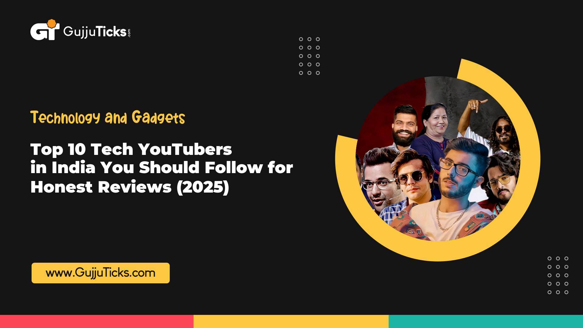Top 10 Tech YouTubers in India You Should Follow for Honest Reviews (2025) Image