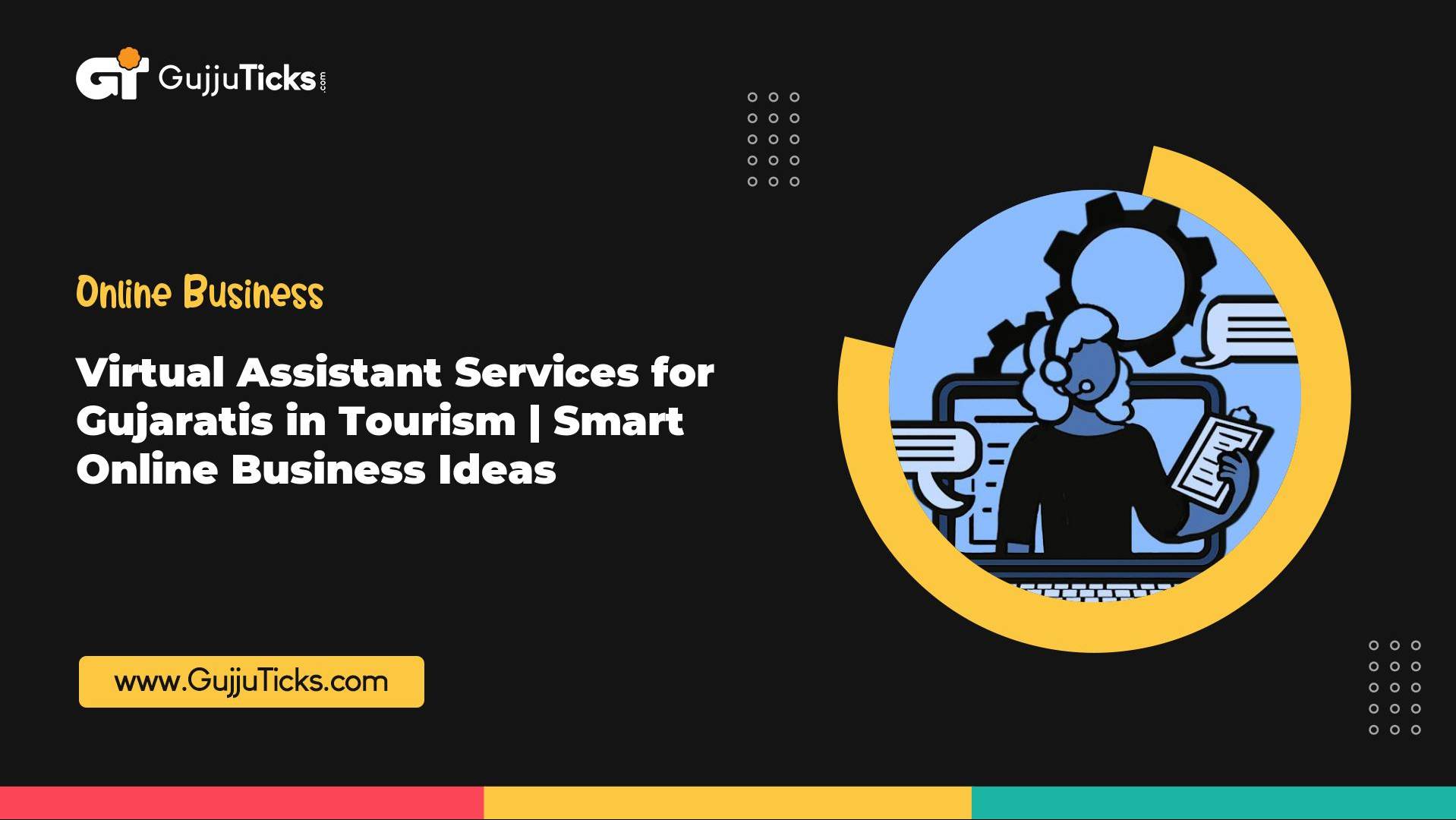 Virtual Assistant Services for Gujaratis in Tourism | Smart Online Business Ideas Image