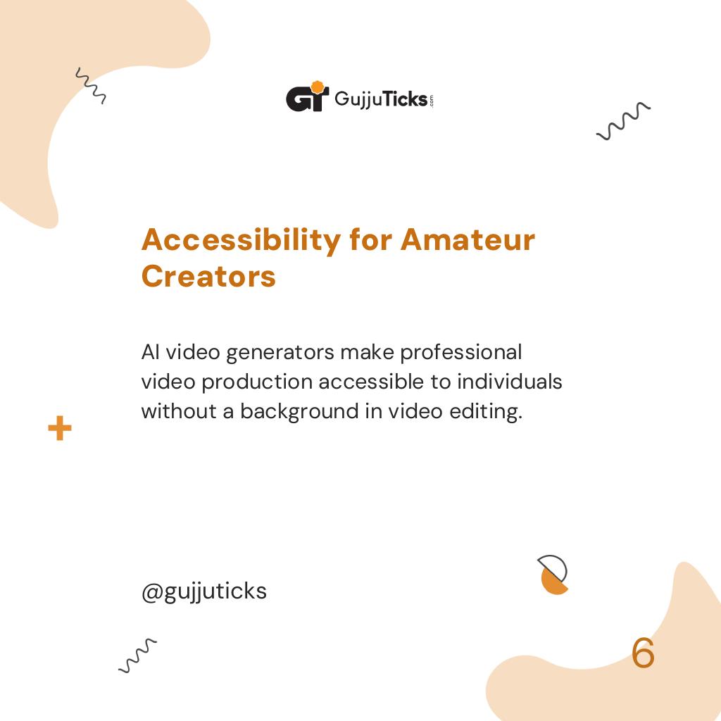 Accessibility for Amateur Creators