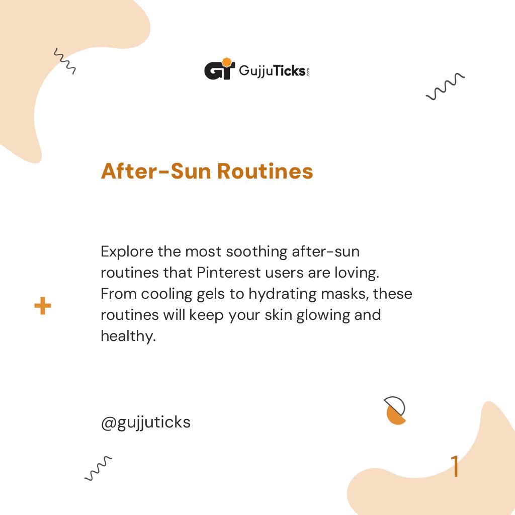 After-Sun Routines