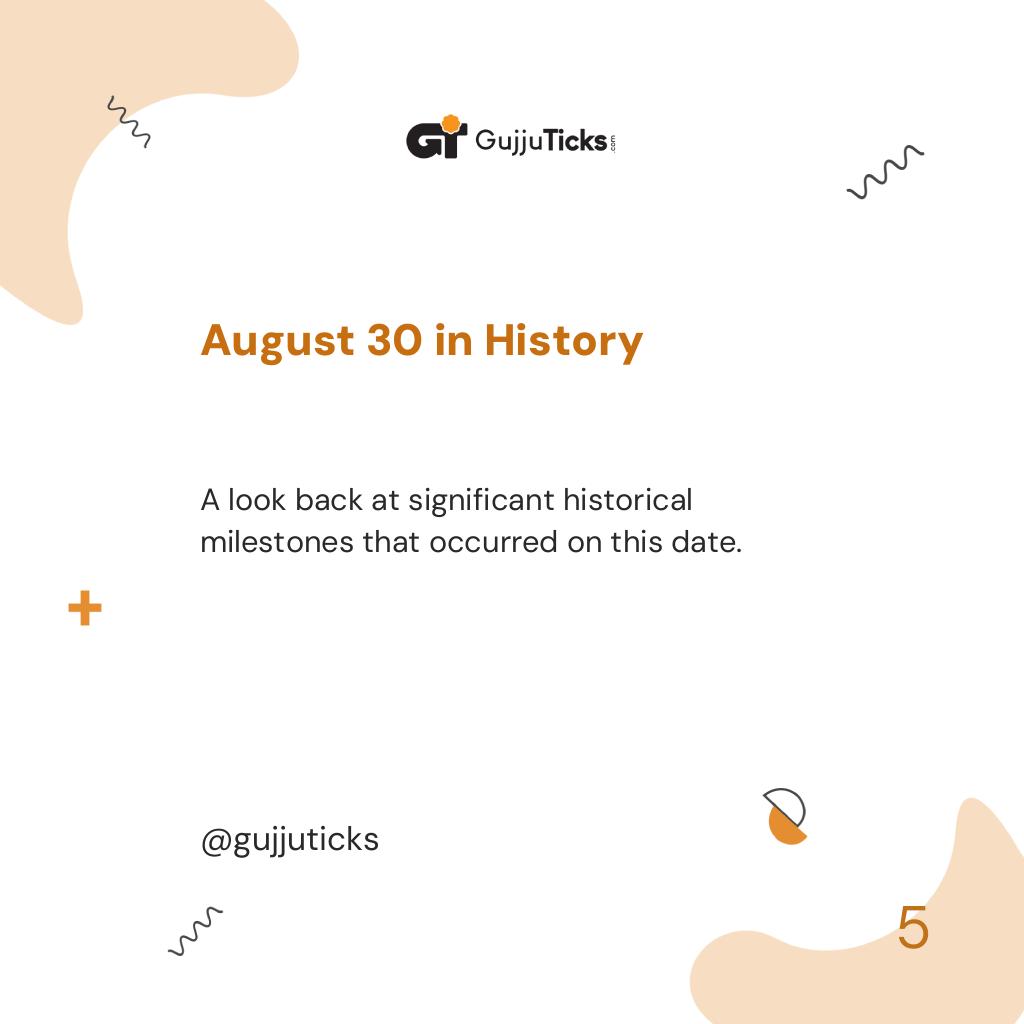 August 30 in History