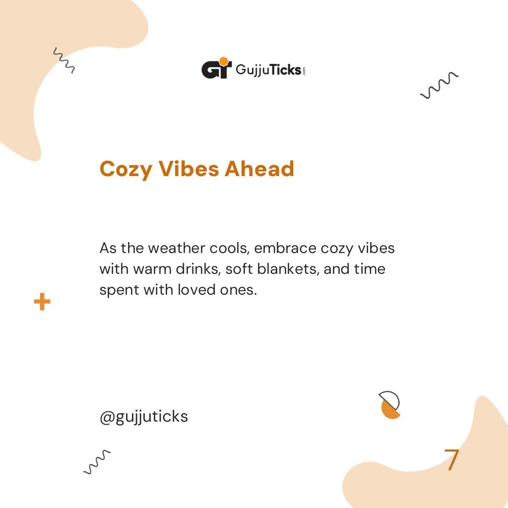 Cozy Vibes Ahead