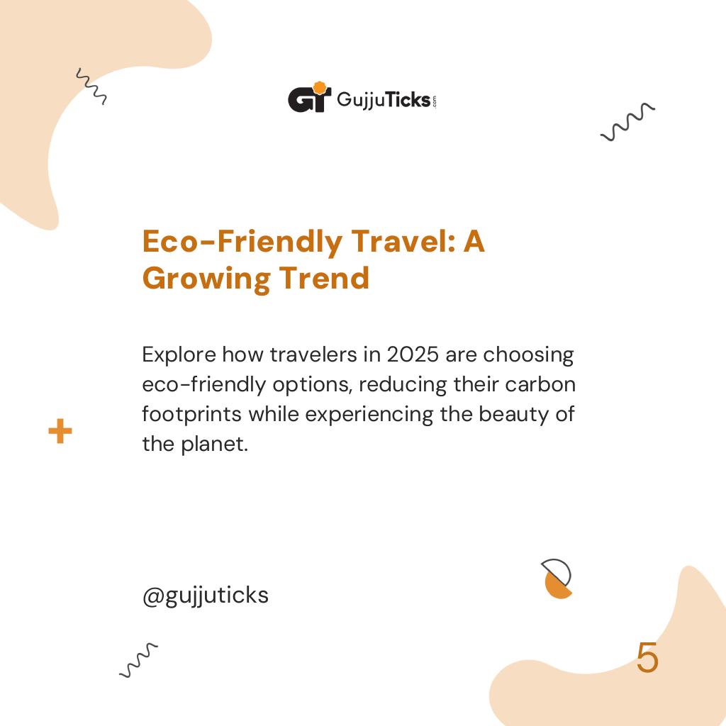 Eco-Friendly Travel: A Growing Trend