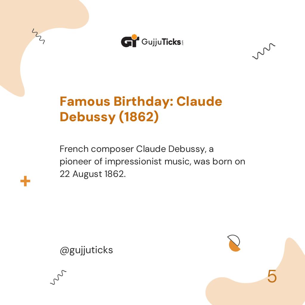 Famous Birthday: Claude Debussy (1862)