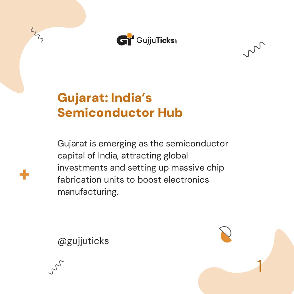 Gujarat: India’s Semiconductor Hub