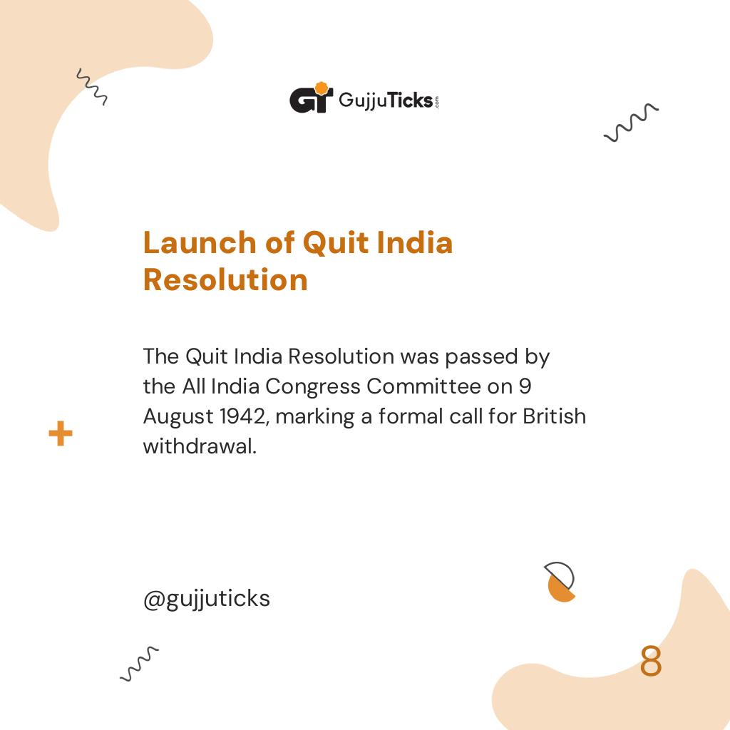 Launch of Quit India Resolution