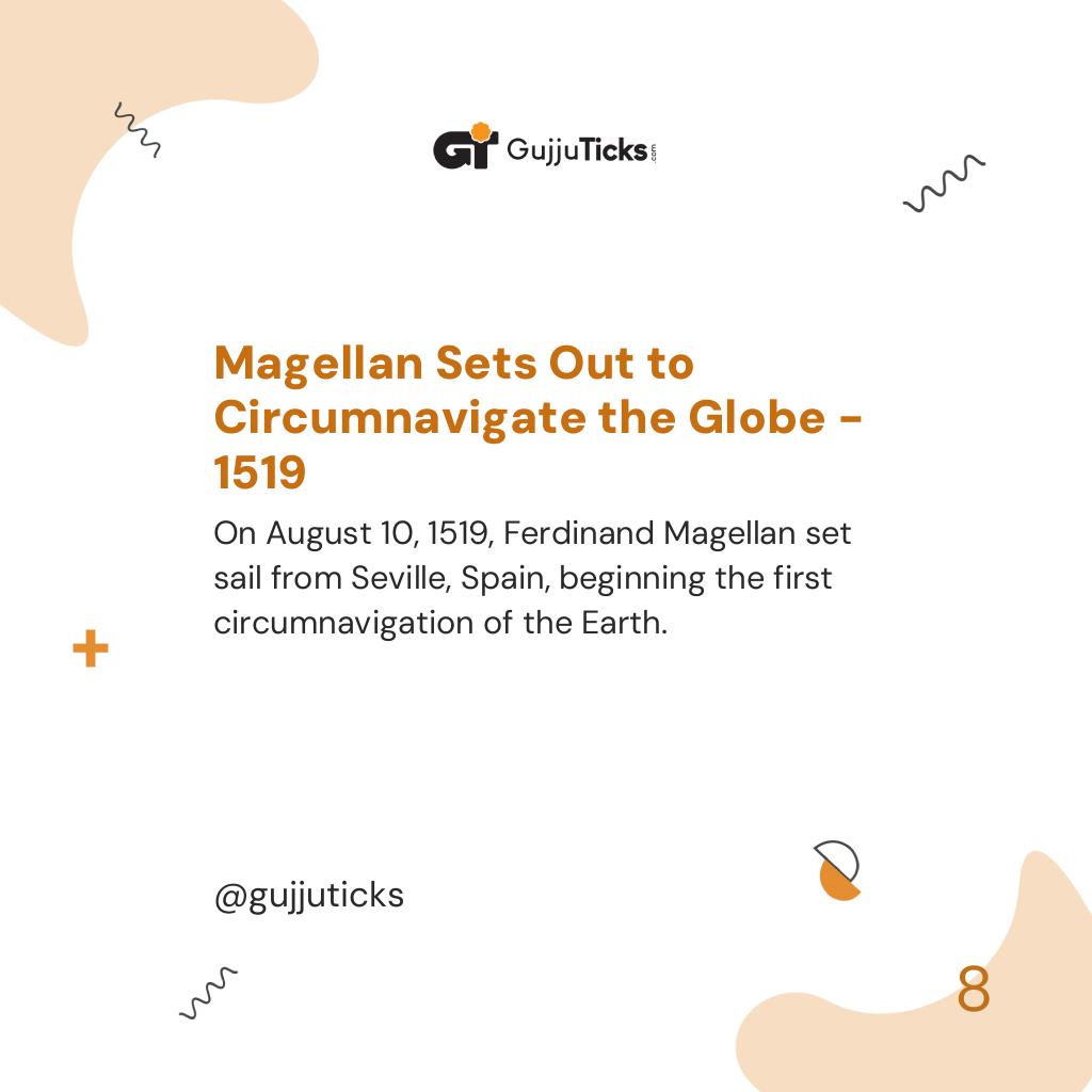 Magellan Sets Out to Circumnavigate the Globe - 1519