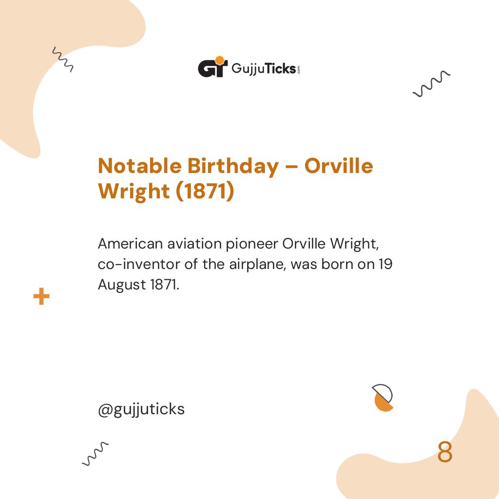 Notable Birthday – Orville Wright (1871)