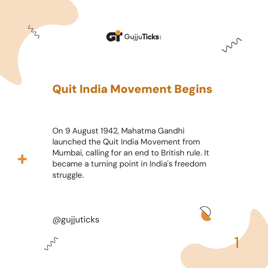 Quit India Movement Begins