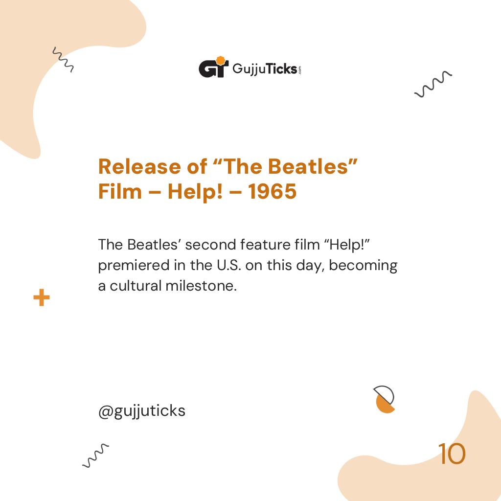 Release of “The Beatles” Film – Help! – 1965