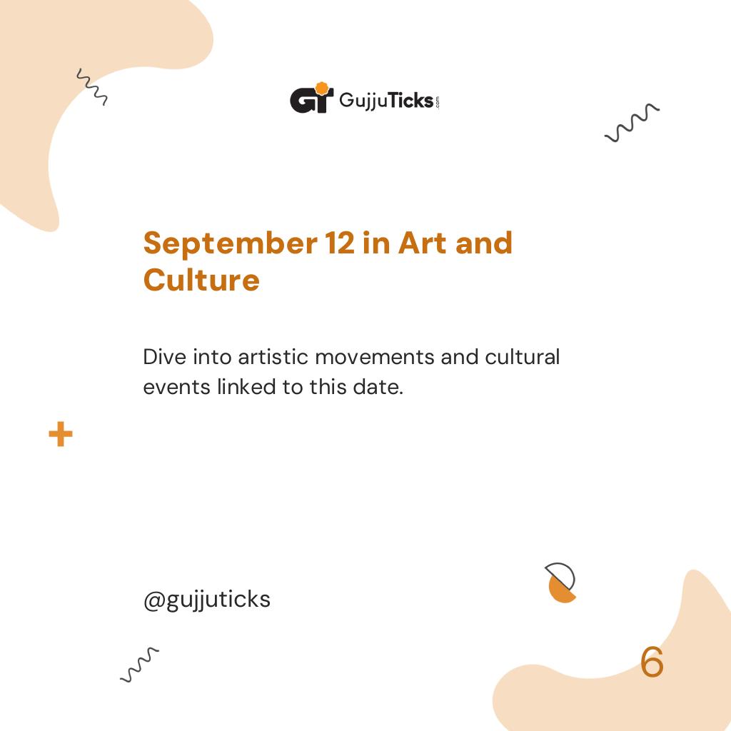 September 12 in Art and Culture